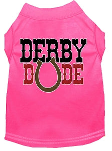 Derby Dude Screen Print Dog Shirt in Many Colors