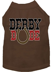 Derby Dude Screen Print Dog Shirt in Many Colors