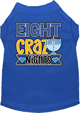 Eight Crazy Nights Screen Print Dog Shirt in Many Colors