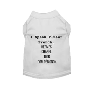I'm Fluent In French Tee