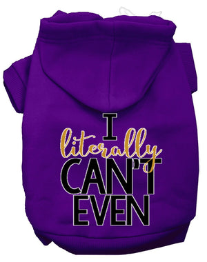 Pet Hoodie "I Literally Can't Even"