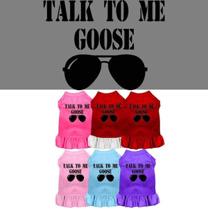 Pet Dress "Talk To Me Goose"