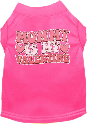 Mommy Is My Valentine Screen Print Dog Shirt in Many Colors