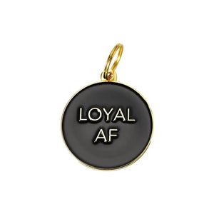 Loyal AF Pet ID Tag in Black