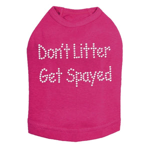 Don't Litter Get Spayed Rhinestones Tank- Many Colors - Posh Puppy Boutique