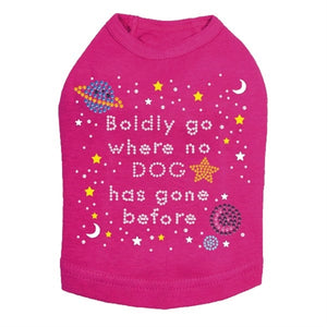 Boldly Go Where No Dog Has Gone Before - Dog Tank Many Colors - Posh Puppy Boutique