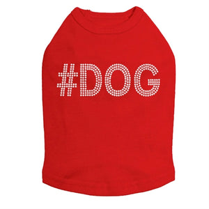 #DOG Tank Rhinestone Tank - Many Colors - Posh Puppy Boutique