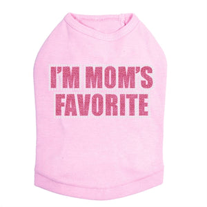 I'm Mom's Favorite Tank - Pink - Many Colors - Posh Puppy Boutique