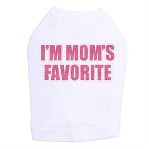 I'm Mom's Favorite Tank - Pink - Many Colors - Posh Puppy Boutique