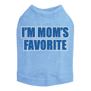 I'm Mom's Favorite Tank - Blue - Many Colors - Posh Puppy Boutique
