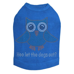 Blue Owl with "Hoo Let the Dogs Out?"-Dog Tank Many Colors - Posh Puppy Boutique