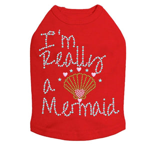 I'm Really A Mermaid Dog Tank- Many Colors - Posh Puppy Boutique