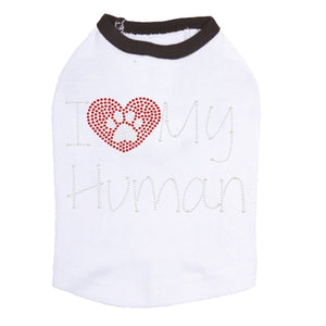 I Love My Human Tank - Many Colors - Posh Puppy Boutique