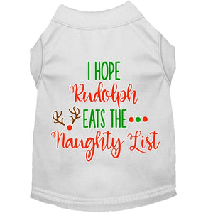 Hope Rudolph Eats Naughty List Screen Print Dog Shirt in Many Colors - Posh Puppy Boutique