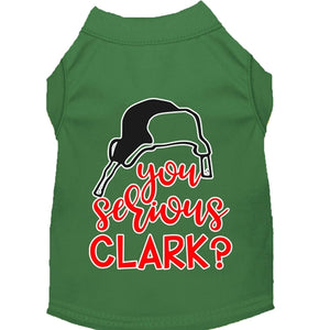 You Serious Clark? Screen Print Dog Shirt in Many Colors - Posh Puppy Boutique