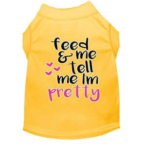 Tell me I'm Pretty Screen Print Dog Shirt in Many Colors - Posh Puppy Boutique