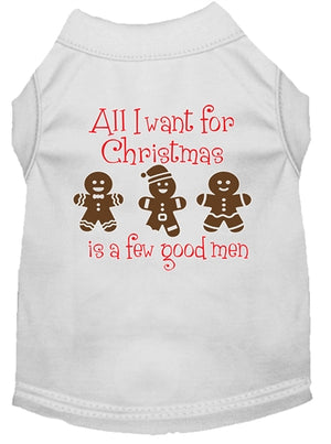 All I Want is a Few Good Men Screen Print Dog Shirt in Many Colors - Posh Puppy Boutique