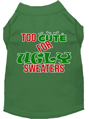 Too Cute for Ugly Sweaters Screen Print Dog Shirt in Many Colors - Posh Puppy Boutique