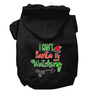 I Can't, Santa is Watching Screen Print Dog Hoodie in Many Colors - Posh Puppy Boutique
