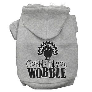 Gobble til You Wobble Screen Print Dog Hoodie in Many Colors - Posh Puppy Boutique