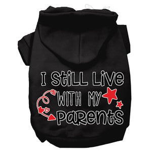 Still Live with my Parents Screen Print Dog Hoodies in Many Colors - Posh Puppy Boutique