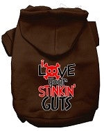 Love Your Stinkin' Guts Screen Print Dog Hoodie in Many Colors - Posh Puppy Boutique