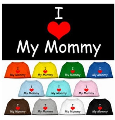 I Love My Mommy Screen Print Shirt - Many Colors