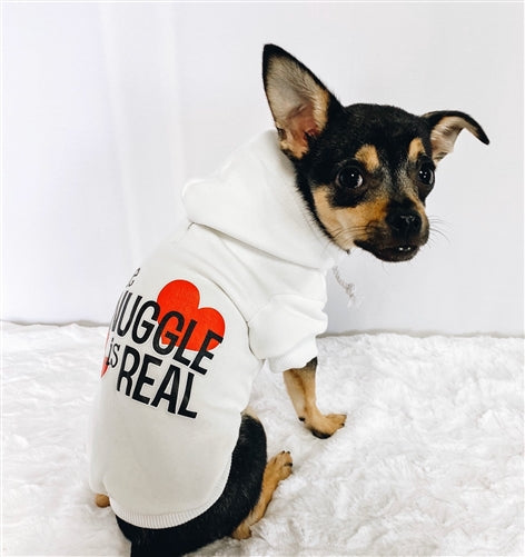 The Snuggle is Real Screen Print Dog Hoodie in Many Colors