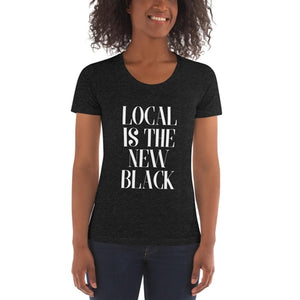 Local is the New Black - Human Shirt - Posh Puppy Boutique