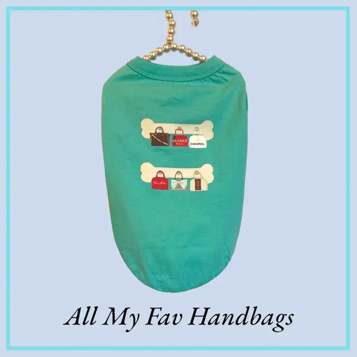 All My Fav Handbags Dog Tee