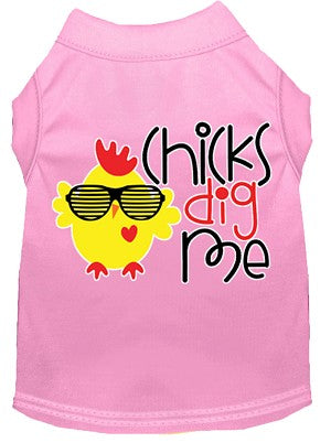 Chicks Dig Me Screen Print Dog Shirt in Many Colors