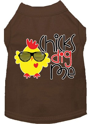 Chicks Dig Me Screen Print Dog Shirt in Many Colors